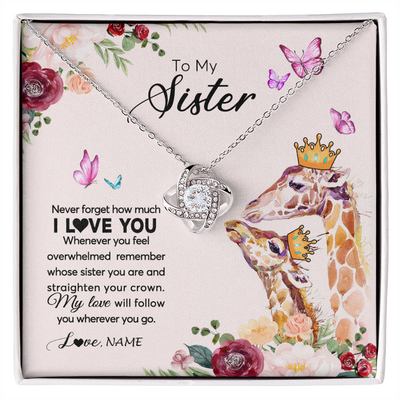 Love Knot Necklace | Personalized To My Sister Necklace Giraffe Never Forget How Much I Love You Sister Jewelry Birthday Graduation Christmas Customized Gift Box Message Card | siriusteestore