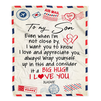 Personalized To My Son Blanket From Mom Dad I Love You Hugs Air Mail Letter Son Birthday Christmas Thanksgiving Graduation Customized Fleece Blanket | siriusteestore