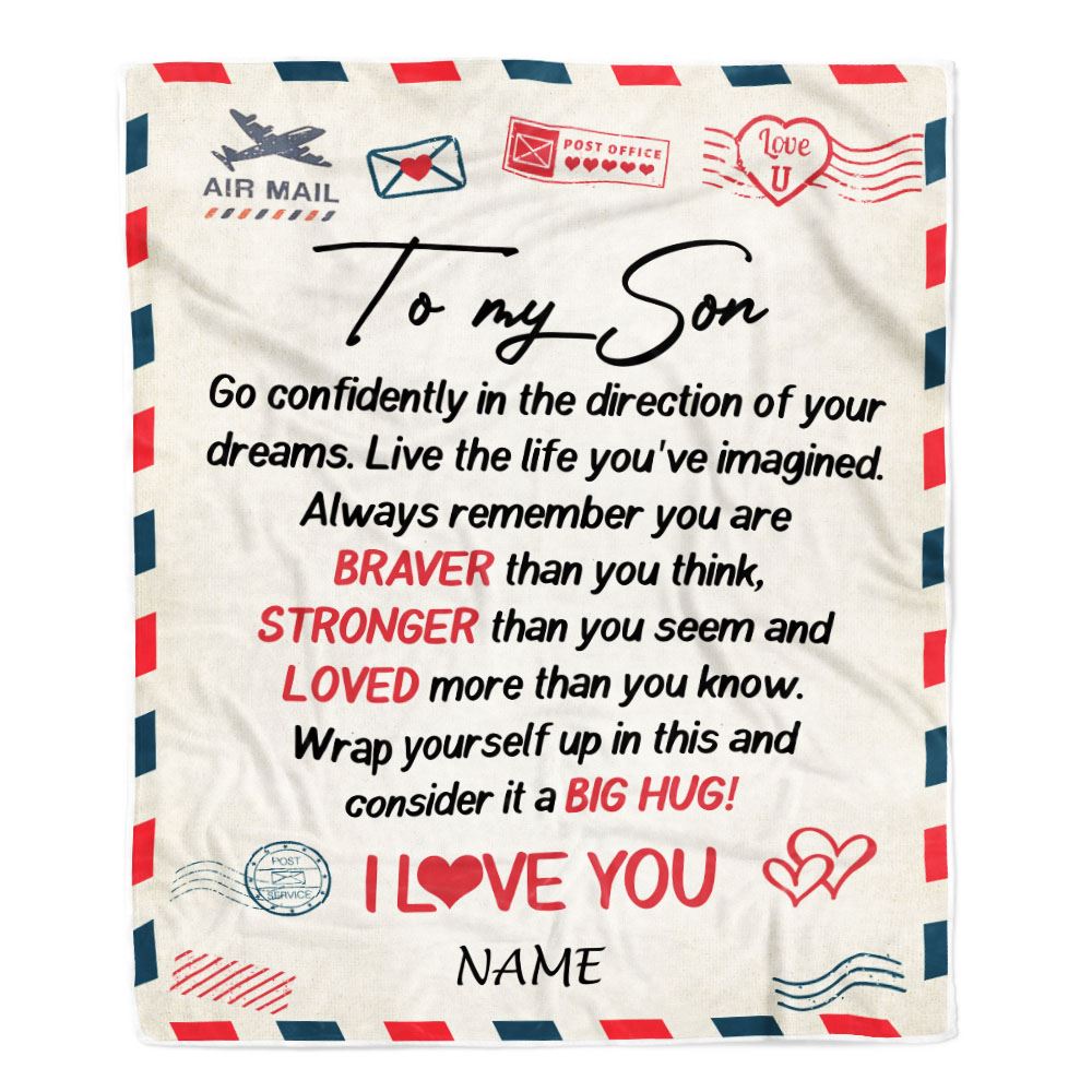 Personalized To My Son Blanket From Mom Dad Mother Air Mail Letter Confidently I Love You Son Birthday Graduation Christmas Customized Fleece Throw Blanket | siriusteestore