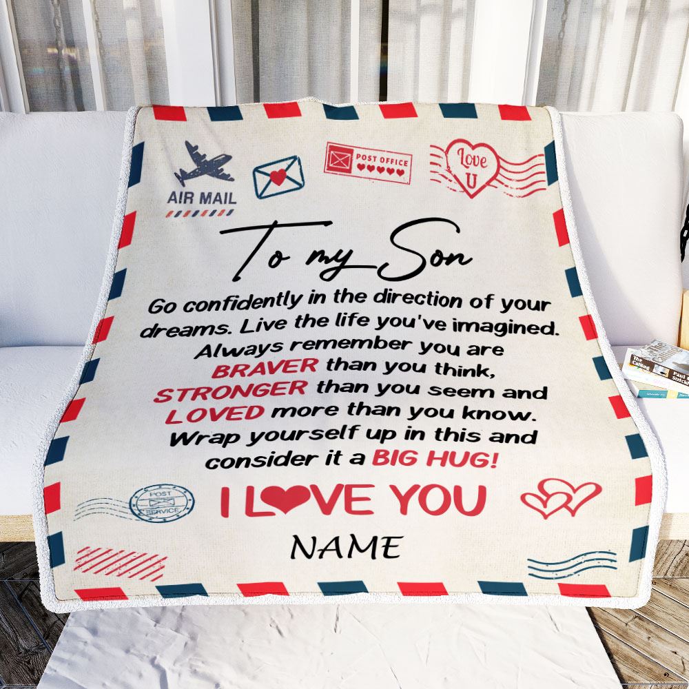 Personalized To My Son Blanket From Mom Dad Mother Air Mail Letter Confidently I Love You Son Birthday Graduation Christmas Customized Fleece Throw Blanket | siriusteestore