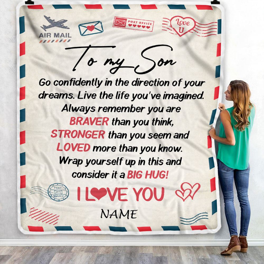 Personalized To My Son Blanket From Mom Dad Mother Air Mail Letter Confidently I Love You Son Birthday Graduation Christmas Customized Fleece Throw Blanket | siriusteestore