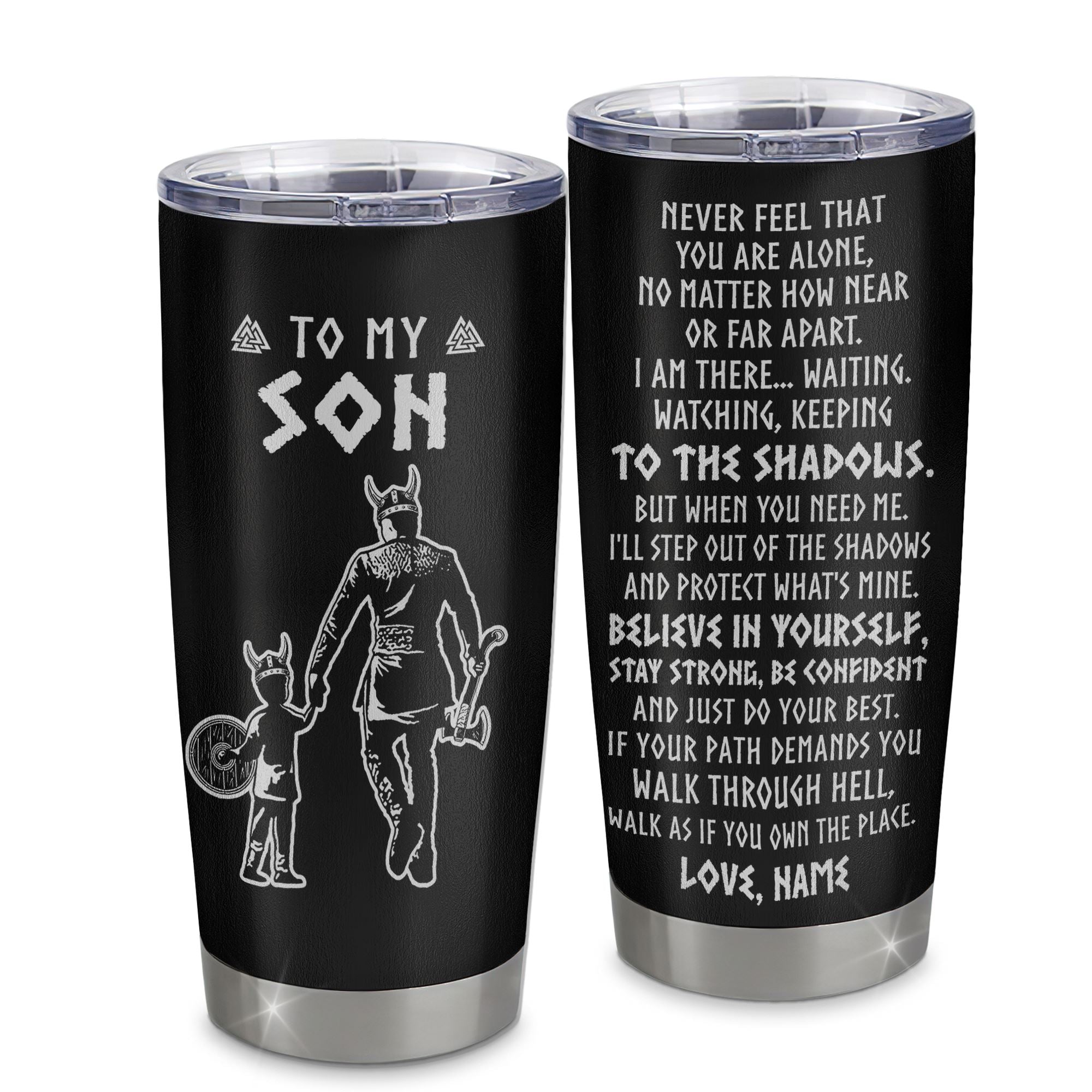 Personalized To My Son Tumbler Viking Stainless Steel Cup Never Feel You Are Alone Scandinavian Runes Viking Son Birthday Christmas Travel Mug | siriusteestore