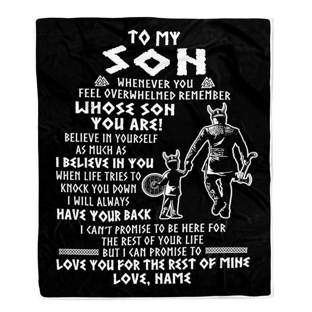 Personalized To My Son Viking Blanket From Dad Father Whenever You Feel Overwhelmed Son Birthday Christmas Customized Bed Fleece Blanket | siriusteestore