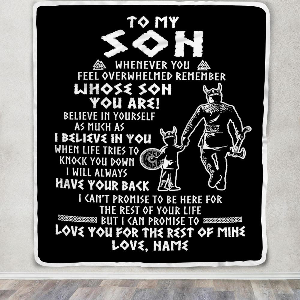 Personalized To My Son Viking Blanket From Dad Father Whenever You Feel Overwhelmed Son Birthday Christmas Customized Bed Fleece Blanket | siriusteestore