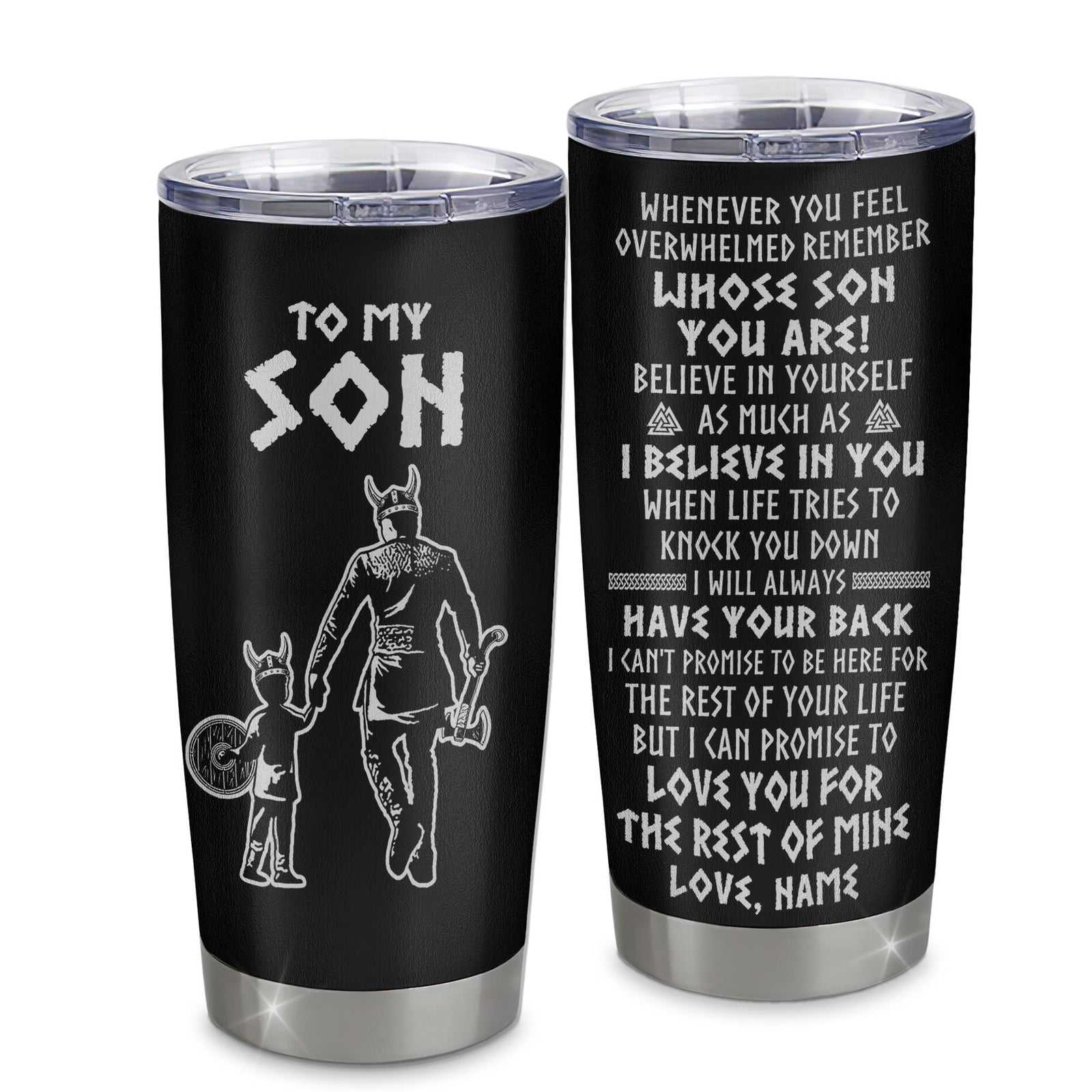 Personalized To My Son Viking Tumbler From Dad Father Stainless Steel Cup Whenever You Feel Overwhelmed Son Birthday Christmas Travel Mug | siriusteestore