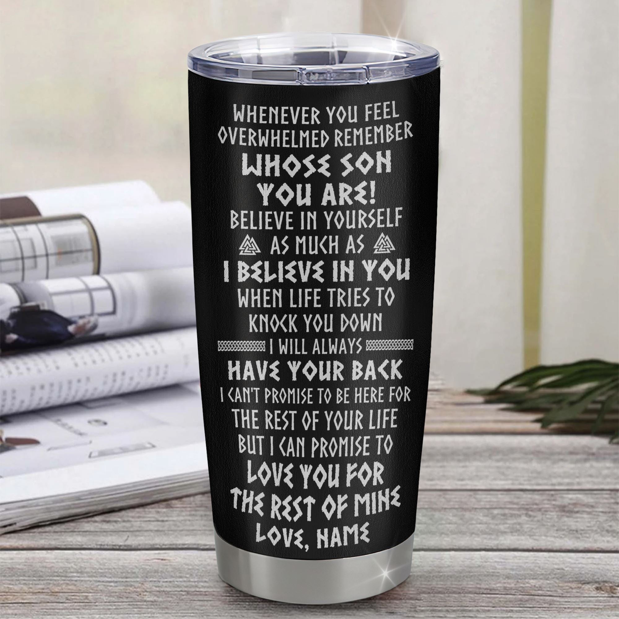 Personalized To My Son Viking Tumbler From Dad Father Stainless Steel Cup Whenever You Feel Overwhelmed Son Birthday Christmas Travel Mug | siriusteestore