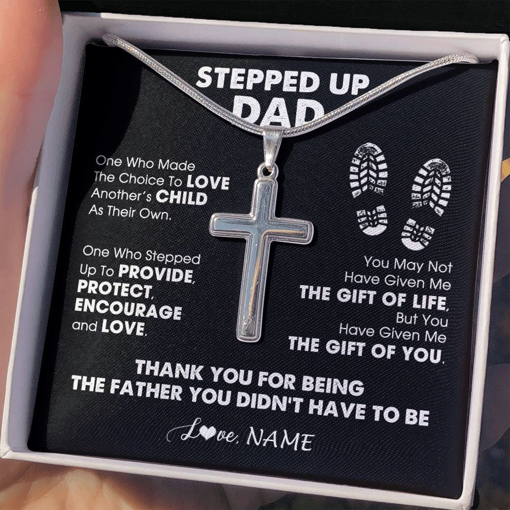 Stainless Cross Necklace | Personalized To My Stepped Up Dad Cross Necklace From Step Son Daughter Thank You For Being The Father Fathers Day Christmas Customized Gift Box Message Card | siriusteestore