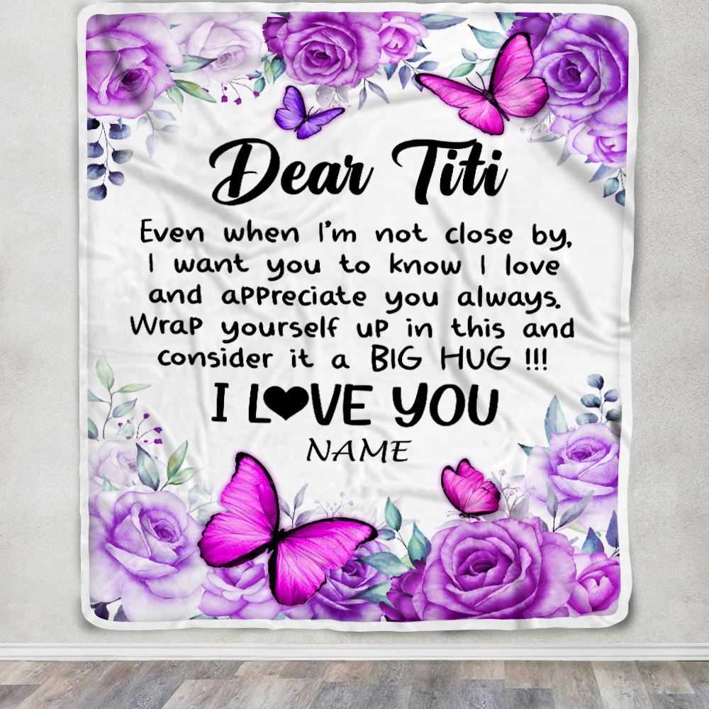 Personalized To My Titi Blanket From Niece Nephew Butterfly Love And Appreciate Aunt Birthday Mothers Day Christmas Customized Fleece Throw Blanket | siriusteestore