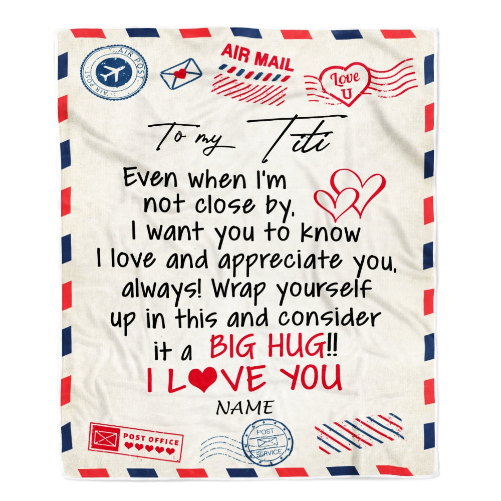 Personalized To My Titi Blanket From Niece Nephew I Love You Hugs Air Mail Letter Birthday Titi Thanksgiving Mothers Day  Christmas Customized Fleece Blanket | siriusteestore