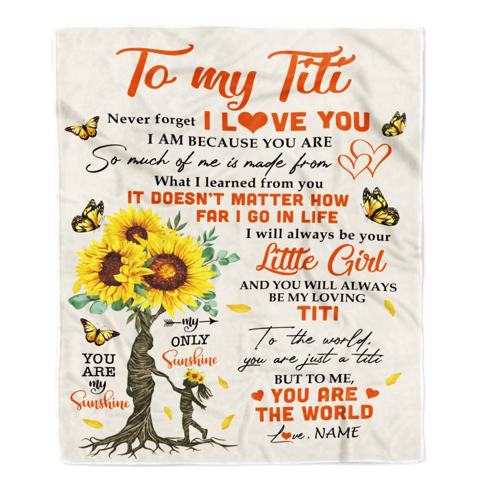 Personalized To My Titi Blanket From Niece Sunflower Never Forget I Love You Titi Birthday Mothers Day Christmas Customized Bed Fleece Throw Blanket | siriusteestore