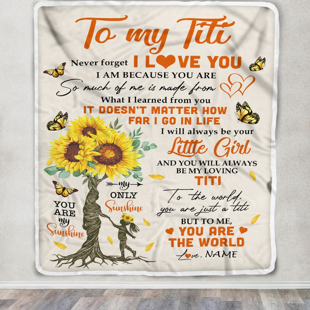 Personalized To My Titi Blanket From Niece Sunflower Never Forget I Love You Titi Birthday Mothers Day Christmas Customized Bed Fleece Throw Blanket | siriusteestore