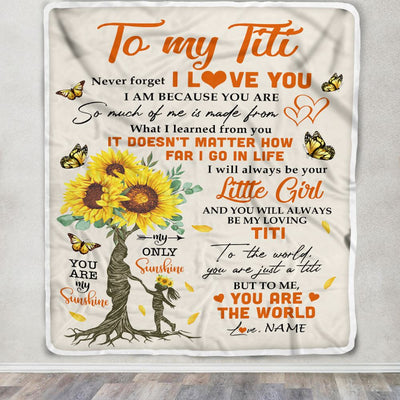 Personalized To My Titi Blanket From Niece Sunflower Never Forget I Love You Titi Birthday Mothers Day Christmas Customized Bed Fleece Throw Blanket | siriusteestore