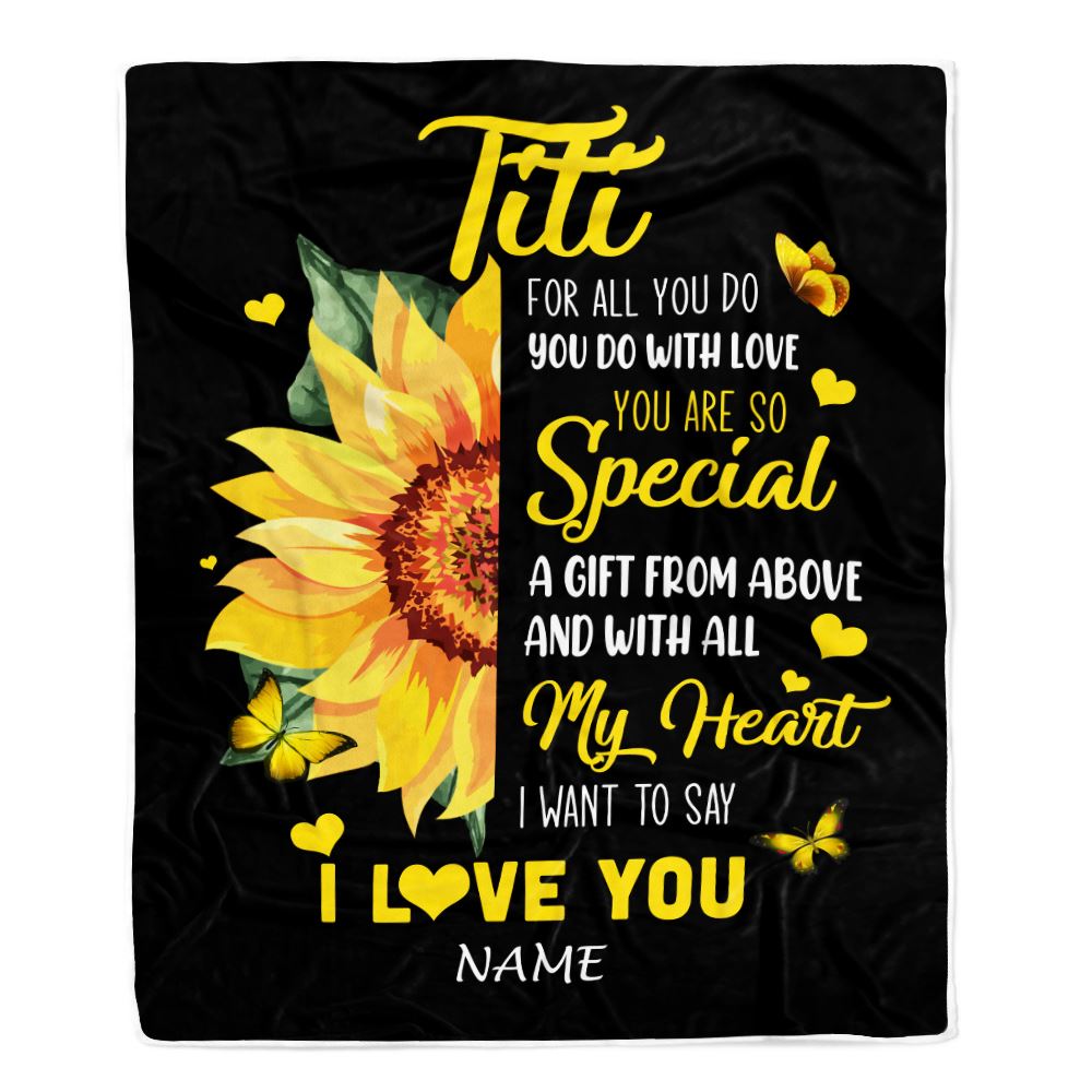 Personalized To My Titi Blanket from Niece Nephew I Want To Say I Love You Titi Sunfower Mothers Day Birthday Thanksgiving Christmas Customized Fleece Blanket | siriusteestore