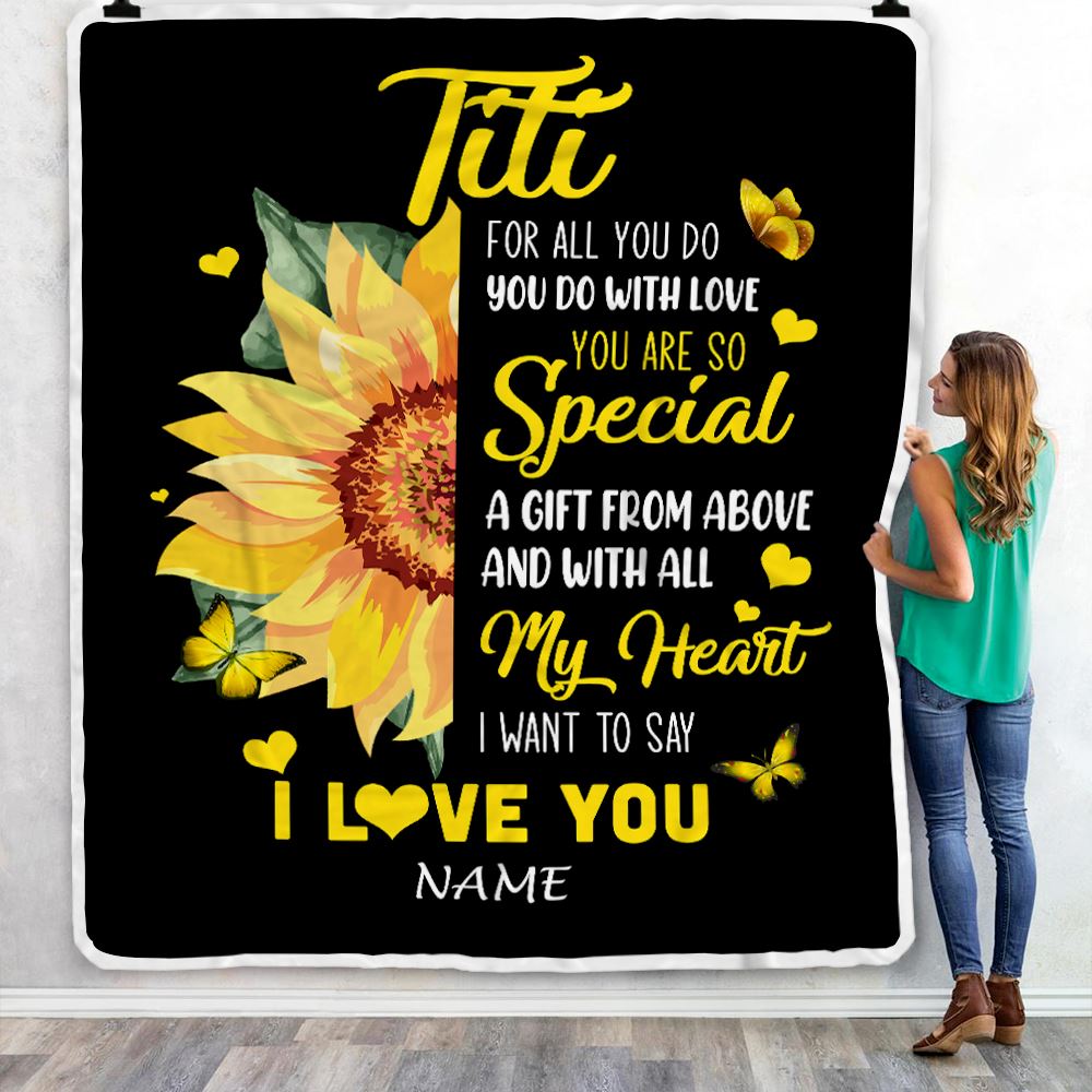 Personalized To My Titi Blanket from Niece Nephew I Want To Say I Love You Titi Sunfower Mothers Day Birthday Thanksgiving Christmas Customized Fleece Blanket | siriusteestore