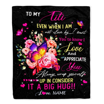 Personalized To My Titi From Niece Nephew Blanket It A Big Hug I Love You Titi Birthday Mothers Day Thanksgiving Christmas Customized Fleece Blanket | siriusteestore