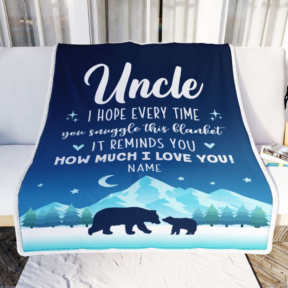 Personalized To My Uncle Blanket From Niece Nephew I Hope Every Time Bear Uncle Birthday Fathers Day Christmas Customized Fleece Throw Blanket | siriusteestore