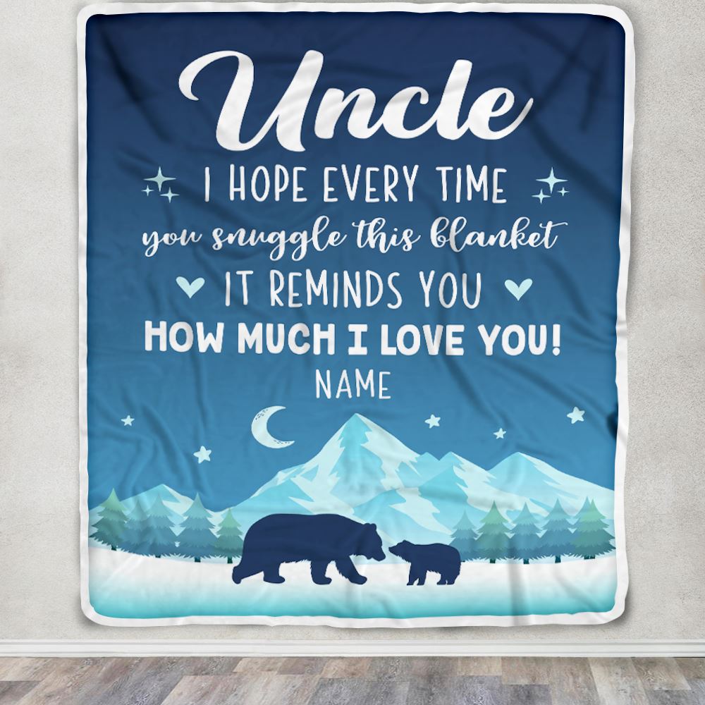 Personalized To My Uncle Blanket From Niece Nephew I Hope Every Time Bear Uncle Birthday Fathers Day Christmas Customized Fleece Throw Blanket | siriusteestore