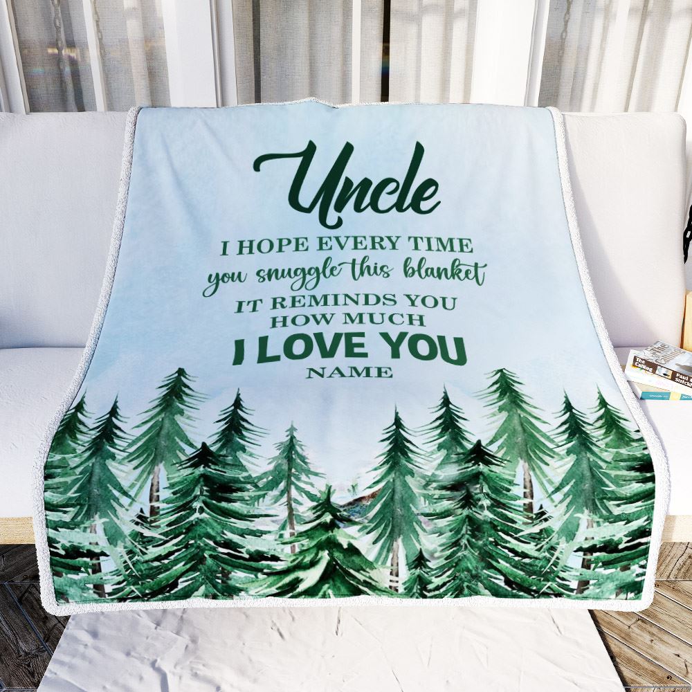 Personalized To My Uncle Blanket From Niece Nephew I Hope Every Time Forest Green Uncle Birthday Fathers Day Christmas Customized Fleece Throw Blanket | siriusteestore
