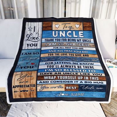 Personalized To My Uncle Blanket from Niece and Nephew Thank you For Being My Uncle Gifts For Birthday Christmas Customized Bed Fleece Throw Blanket | siriusteestore