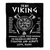 Personalized To My Viking Blanket I Love You To Valhalla And Back Husband Boyfriend Men Birthday Anniversary Customized Fleece Throw Blanket | siriusteestore