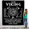 Personalized To My Viking Blanket I Love You To Valhalla And Back Husband Boyfriend Men Birthday Anniversary Customized Fleece Throw Blanket | siriusteestore