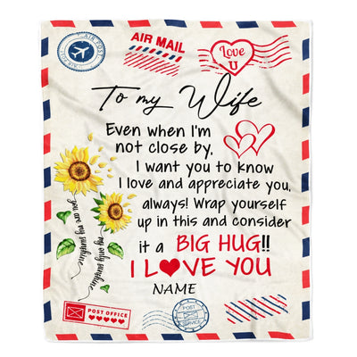 Personalized To My Wife Blanket Love Big Hug Air Mail Letter Sunflower Wife For Her Birthday Wedding Anniversary Valentines Day Fleece Throw Blanket | siriusteestore