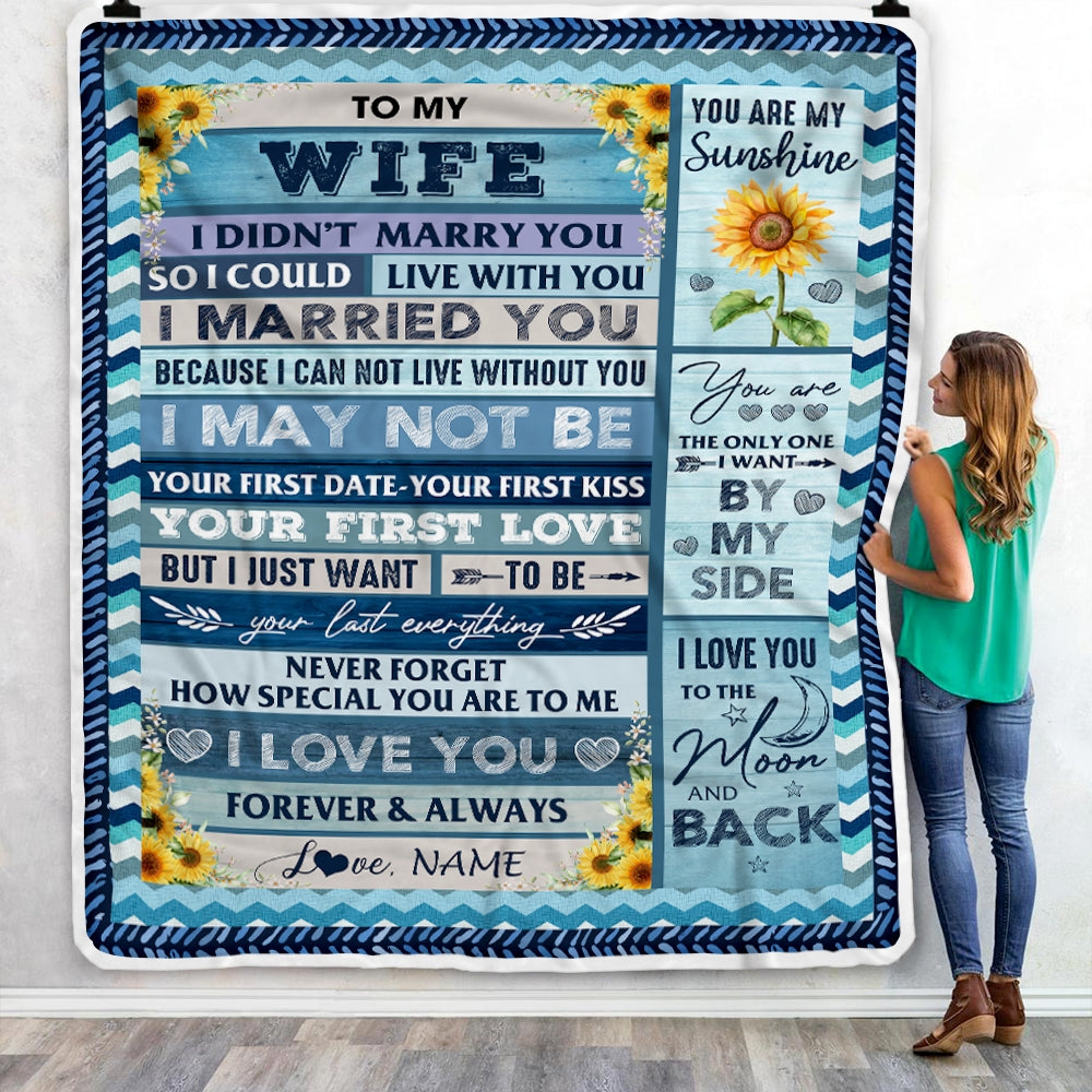 Personalized To My Wife Blankets From Husband I Could Live With You I Married You I Love You Birthday Wedding Anniversary Christmas Customized Fleece Blanket | siriusteestore