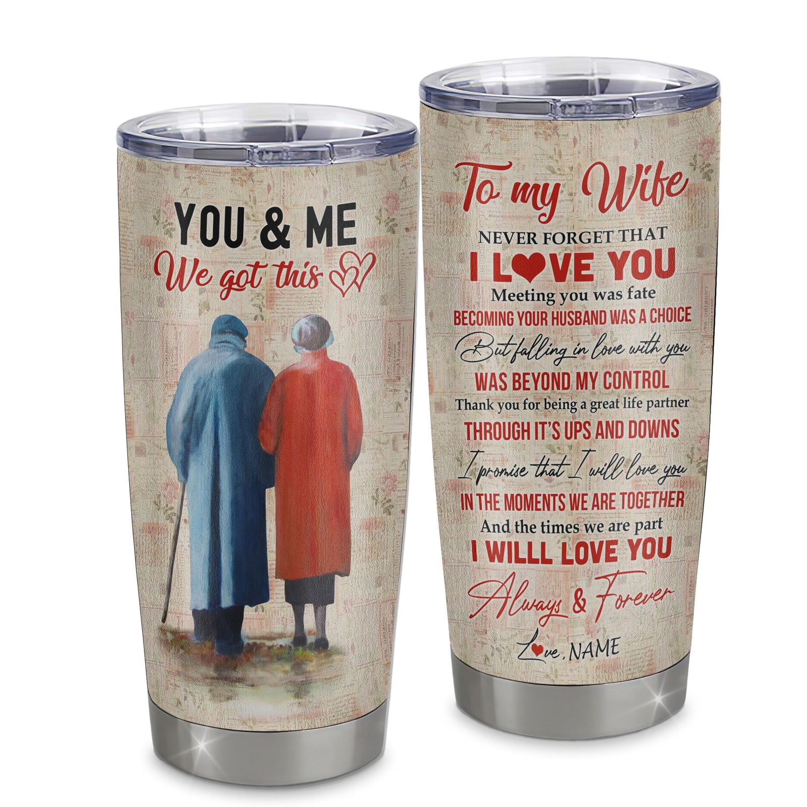 Personalized To My Wife From Husband Stainless Steel Tumbler Cup You And Me We Got This Never Forget I Love You Wife Birthday Wedding Valentines Day Christmas Travel Mug | siriusteestore