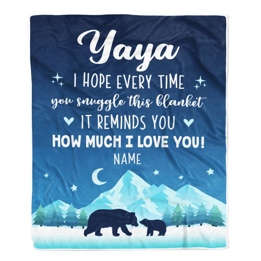 Personalized To My Yaya Blanket From Kids I Hope Every Time Bear Yaya Birthday Mothers Day Thanksgiving Christmas Customized Fleece Throw Blanket | siriusteestore