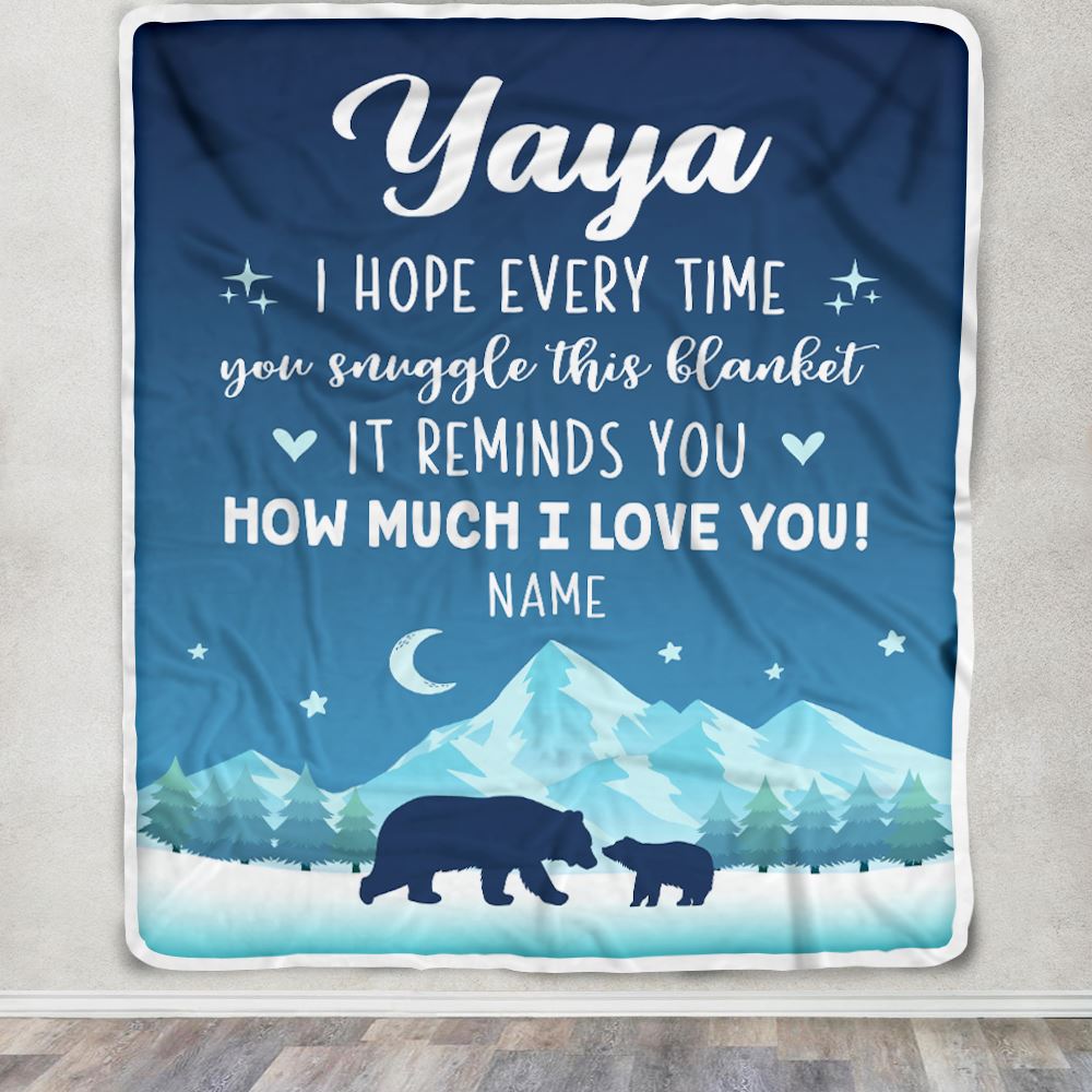 Personalized To My Yaya Blanket From Kids I Hope Every Time Bear Yaya Birthday Mothers Day Thanksgiving Christmas Customized Fleece Throw Blanket | siriusteestore