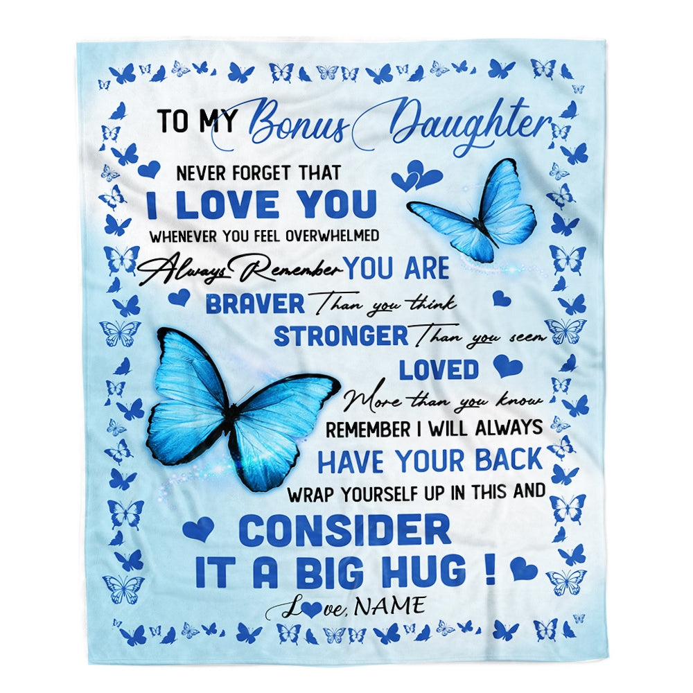 Personalized to My Bonus Daughter Blanket from Stepmother Braver Stronger Loved Butterfly Stepdaughter Birthday Christmas Customized Bed Fleece Throw Blanket | siriusteestore