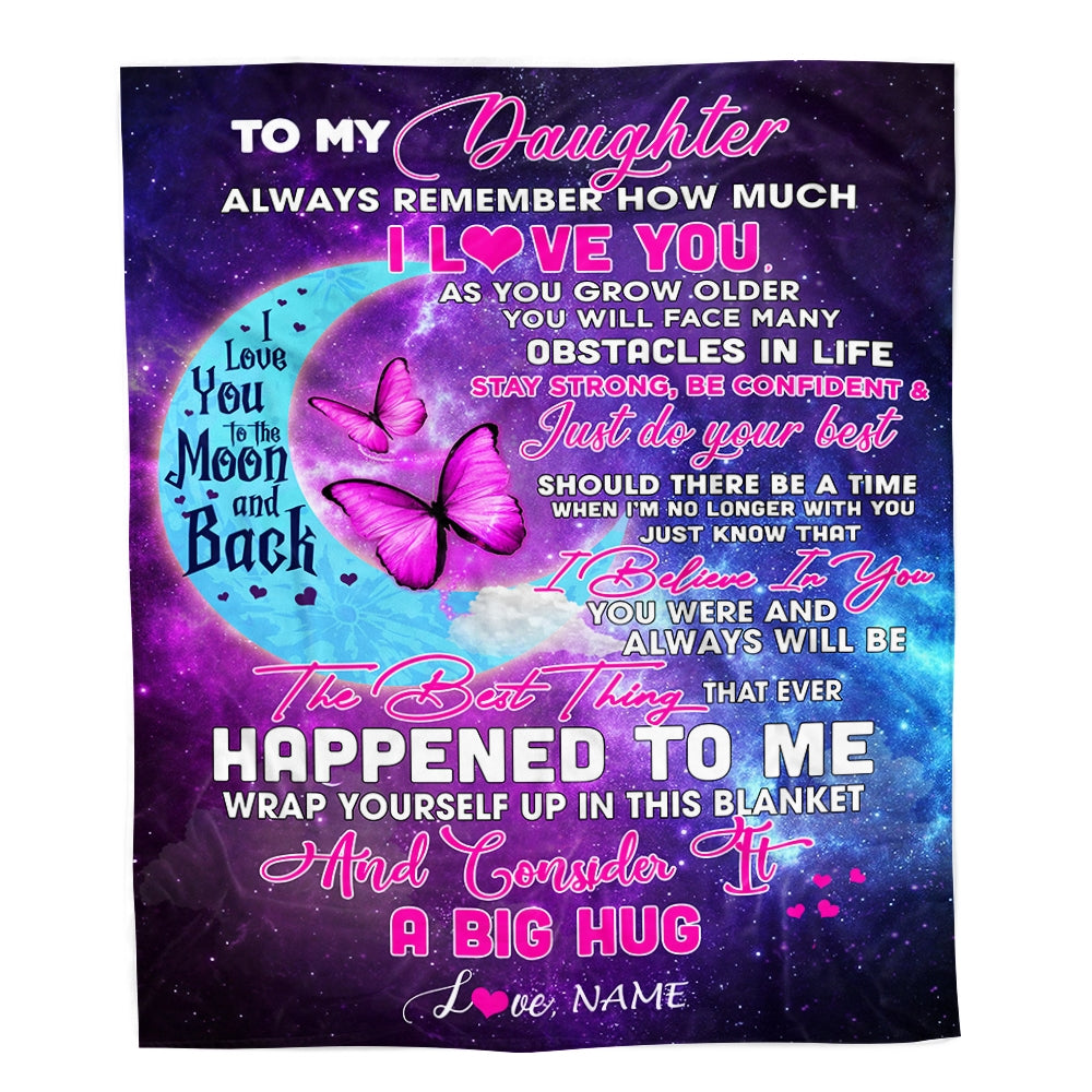 Personalized to My Daughter Blanket from Mom Dad Always Remember How Much I Love You Moon Butterfly Daughter Birthday Christmas Fleece Blanket | siriusteestore