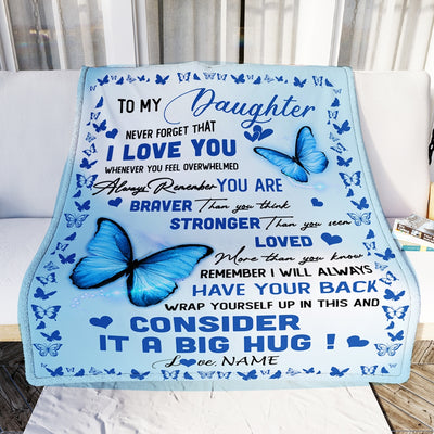 Personalized to My Daughter Blanket from Mom Dad Braver Stronger Loved Butterfly Daughter Birthday Anniversary Christmas Customized Bed Fleece Throw Blanket | siriusteestore