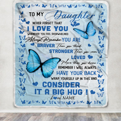 Personalized to My Daughter Blanket from Mom Dad Braver Stronger Loved Butterfly Daughter Birthday Anniversary Christmas Customized Bed Fleece Throw Blanket | siriusteestore