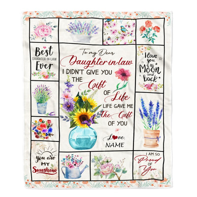 Personalized to My Dear Daughter in Law Blanket I Didn't GIVE You The Gift of Life Christmas Birthday Pregnant Wedding Anniversary Customized Fleece Blanket | siriusteestore