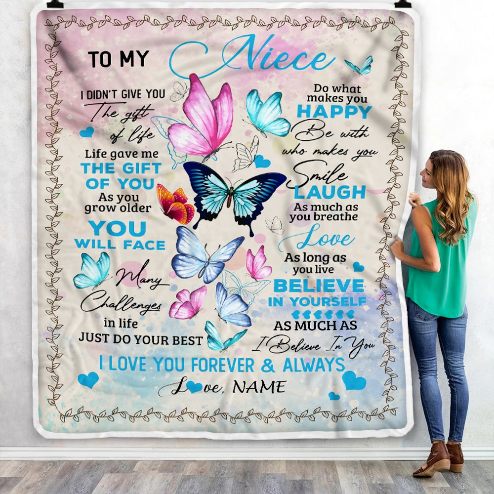 Personalized to My Niece from Aunt Auntie Uncle I Didn't Give You The Gift of Life Butterfly Niece Birthday Christmas Customized Fleece Blanket | siriusteestore