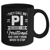 Pi Day They Call Me Pi Symbol Pi Day Cute Funny Mug | siriusteestore