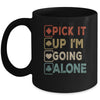 Pick It Up Im Going Alone Funny Euchre Player Gamers Mug | siriusteestore