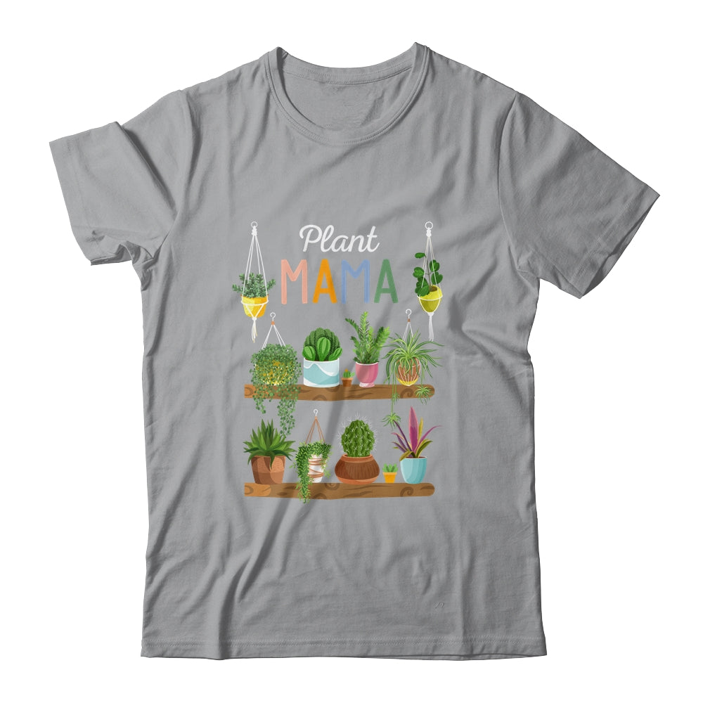 Plant Mama Crazy Plant Lady Mom Indoor Flower Floral Garden Shirt & Tank Top | siriusteestore