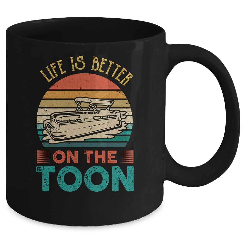 Pontoon Boat Life Is Better On Toon Pontoon Captain Mug | siriusteestore