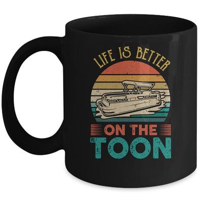 Pontoon Boat Life Is Better On Toon Pontoon Captain Mug | siriusteestore