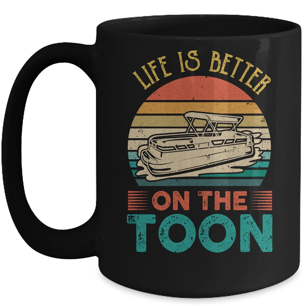 Pontoon Boat Life Is Better On Toon Pontoon Captain Mug | siriusteestore