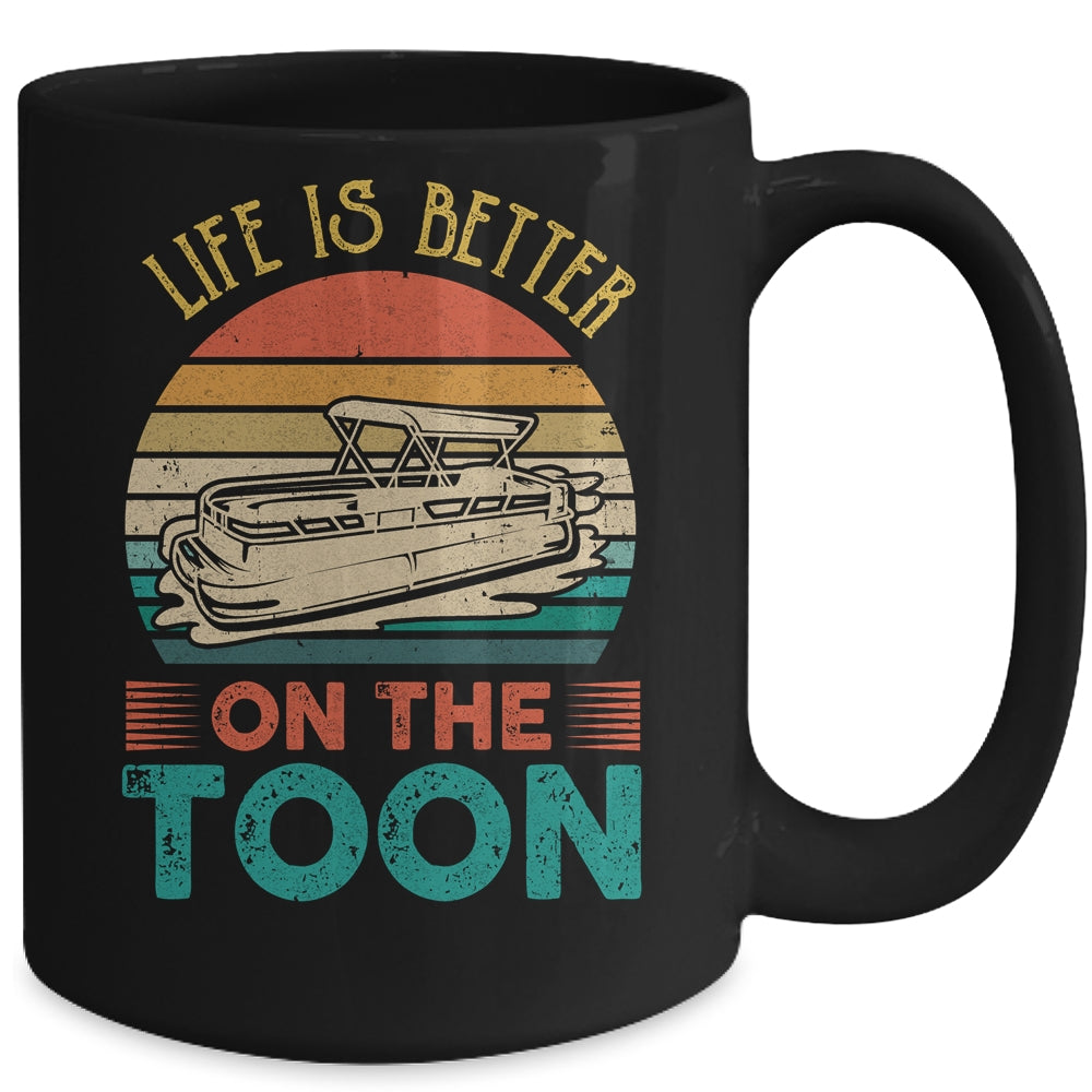 Pontoon Boat Life Is Better On Toon Pontoon Captain Mug | siriusteestore