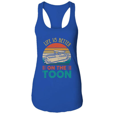 Pontoon Boat Life Is Better On Toon Pontoon Captain Shirt & Tank Top | Siriustee.com