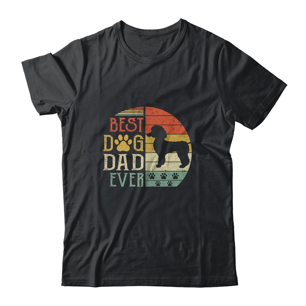 Poodle Best Dog Dad Ever Vintage Father's Day Retro Shirt & Hoodie | Siriustee.com