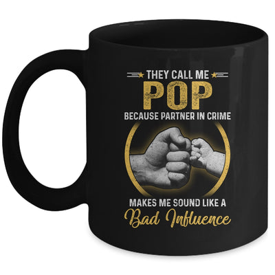 Pop For Men Funny Fathers Day They Call Me Pop Mug | siriusteestore