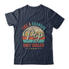 Pop Like A Grandpa Only Cooler Vintage Dad Fathers Day Shirt & Hoodie | siriusteestore
