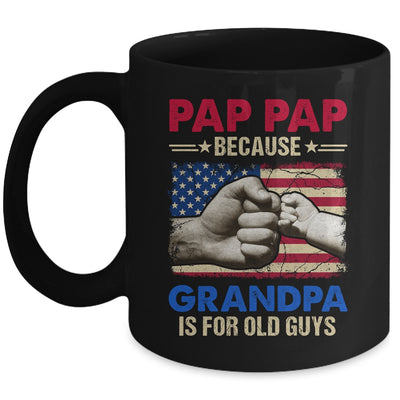 Pop Pop Because Grandpa Is For Old Guys USA Flag Grandpa Mug | siriusteestore