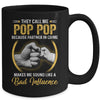 Pop Pop For Men Funny Fathers Day They Call Me Pop Pop Mug | siriusteestore