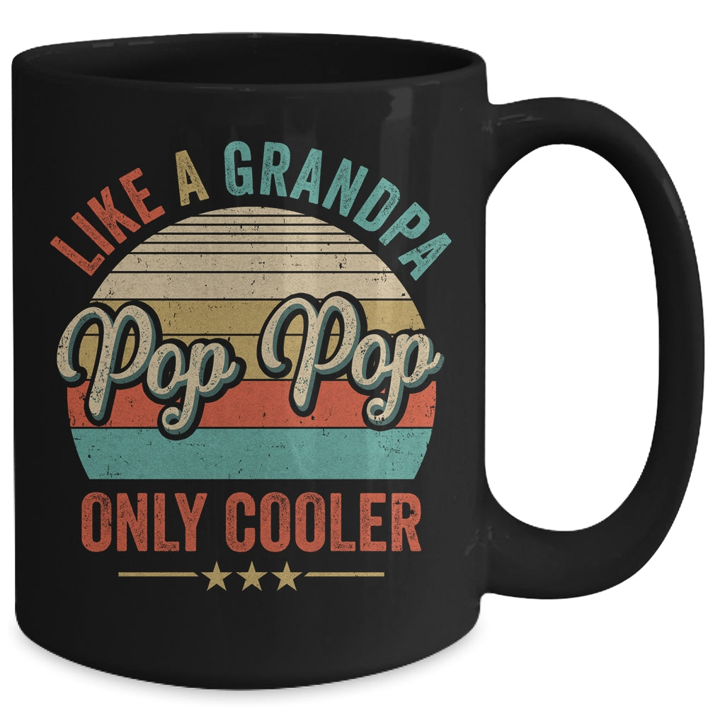 Pop Pop Like A Grandpa Only Cooler Vintage Dad Fathers Day Mug | siriusteestore